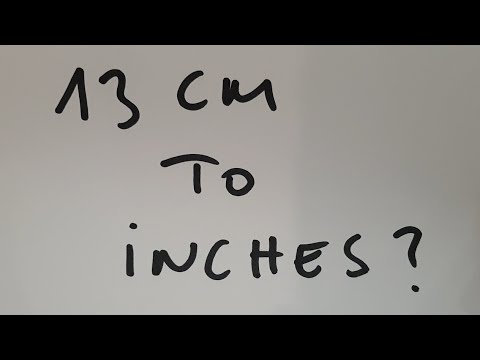 13 cm to inches?
