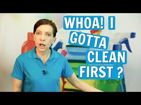 Cleaning Lady is Coming - Should I Clean Up First?
